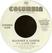 Buckner & Garcia - E.T. (I Love You)