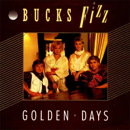 Bucks Fizz - Golden Days