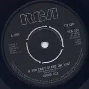 7'' - Bucks Fizz - If You Can't Stand The Heat - Orange sleeve, knockout centre