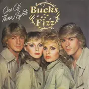 7'' - Bucks Fizz - One Of Those Nights