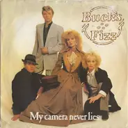 Bucks Fizz - My Camera Never Lies