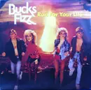 7'' - Bucks Fizz - Run For Your Life