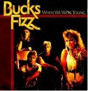 7'' - Bucks Fizz - When We Were Young - 4 Prong Push-Out Centre