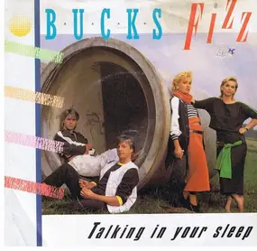 Bucks Fizz - Talking In Your Sleep