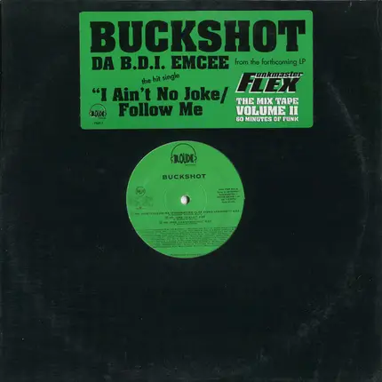 Buckshot / Broadway - No Joke / Follow Me / Freestyle