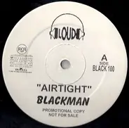 Blackman (Buckshot) / Busta Rhymes - Airtight / Do It Like Never Before