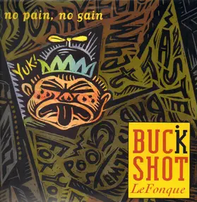 Buckshot LeFonque - No Pain, No Gain