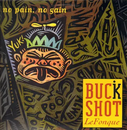 Buckshot LeFonque - No Pain, No Gain