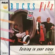 7inch Vinyl Single - Bucks Fizz - Talking In Your Sleep