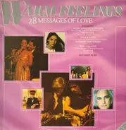Various Artists [Bucks Fizz, Hall And Oates, Elton John] - Warm Feelings - 28 Messages Of Love