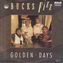 7inch Vinyl Single - Bucks Fizz - Golden Days