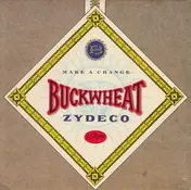 Buckwheat Zydeco - Make A Change