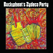 Buckwheat Zydeco - Buckwheat's Zydeco Party