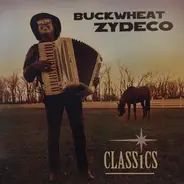 Buckwheat Zydeco - Classics