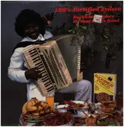 Buckwheat Zydeco Ils Sont Partis Band - 100% Fortified Zydeco