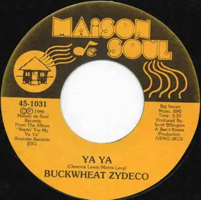 Buckwheat Zydeco - Ya Ya