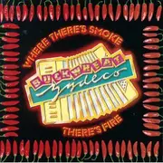 CD - Buckwheat Zydeco - Where There's Smoke There's Fire