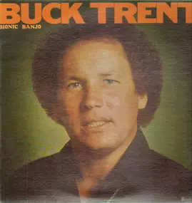 Buck Trent - Bionic Banjo