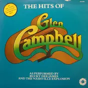 The Nashville Explosion - The hits of Glen Campbell as performed by Bucky dee James and the Nashville explosion