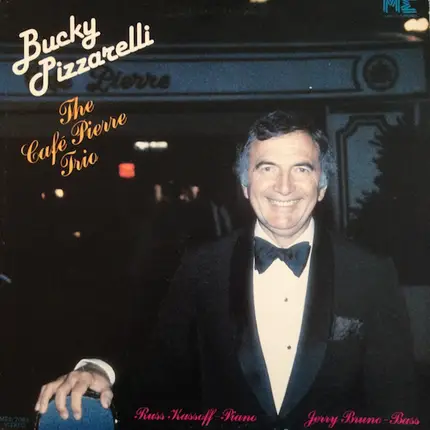Bucky Pizzarelli - The Cafe Pierre Trio
