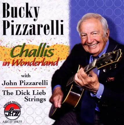 Bucky Pizzarelli - Challis in Wonderland