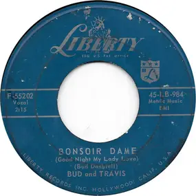 Bud & Travis - Bonsoir Dame (Good Night My Lady Love)