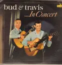 Double LP - Bud And Travis - Bud And Travis ... In Concert