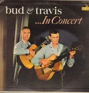 Bud And Travis - Bud And Travis ... In Concert