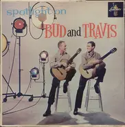 Bud And Travis - Spotlight On Bud And Travis