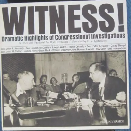 Bud Greenspan - Witness! Dramatic Highlights Of Congressional Investigations