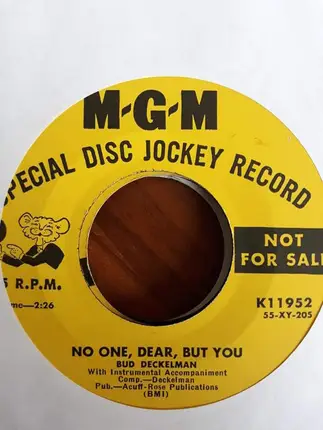 Bud Deckelman - No One, Dear, But You / What Is It, Darling