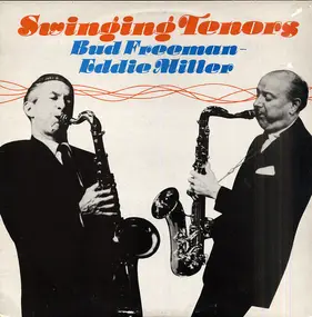 Bud Freeman - Swinging Tenors