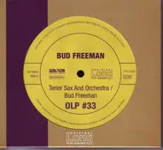 Bud Freeman - Tenor Sax And Orchestra/ Bud Freeman