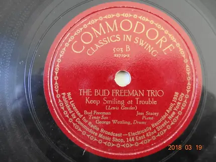 Bud Freeman Trio - At Sundown / Keep Smiling At Trouble