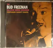 CD - Bud Freeman - All Star Swing Sessions