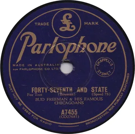 Bud Freeman And His Famous Chicagoans - Jack Hits The Road / Forty-Seventh And State