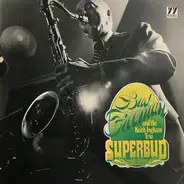 Bud Freeman And The Keith Ingham Trio - Superbud