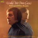 LP - Bud Logan & Wilma Burgess - Wake Me Into Love