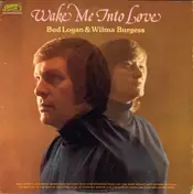 Bud Logan - Wake Me Into Love