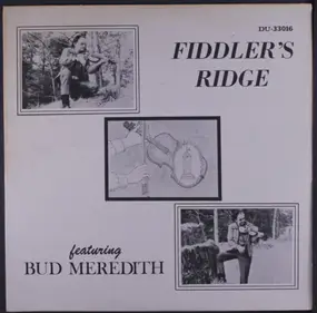 Bud Meredith - Fiddler's Ridge