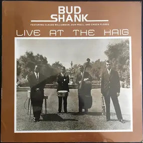 Bud Shank - Live at the Haig