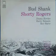 Bud Shank & Shorty Rogers & Bill Perkins - Bud Shank - Shorty Rogers - Bill Perkins