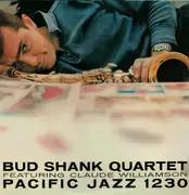 LP - Bud Shank Quartet Featuring Claude Williamson - Bud Shank Quartet Featuring Claude Williamson - Mono