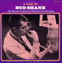 LP - Bud Shank With Maynard Ferguson - Stu Williamson - Bob Enevoldsen - A Study Of Bud Shank