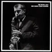 Bud Shank - The Pacific Jazz Bud Shank Studio Sessions