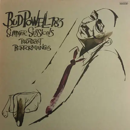 Bud Powell - 1953 Summer Sessions - Broadcast Performances