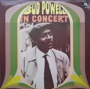 Bud Powell - Bud Powell In Concert