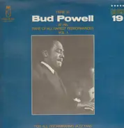 Bud Powell - Here Is Bud Powell At His Rare Of All Rarest Performances Vol. 1