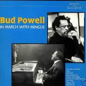 Bud Powell - In March With Mingus