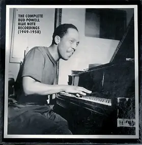 Bud Powell - The Complete Bud Powell Blue Note Recordings (1949-1958)